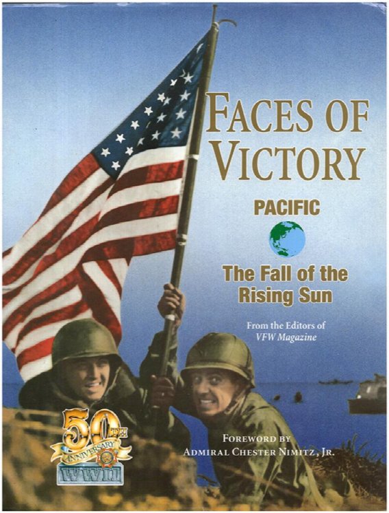 Faces of Victory Pacific: The Fall of the Rising Sun (50th Anniversary World War II)