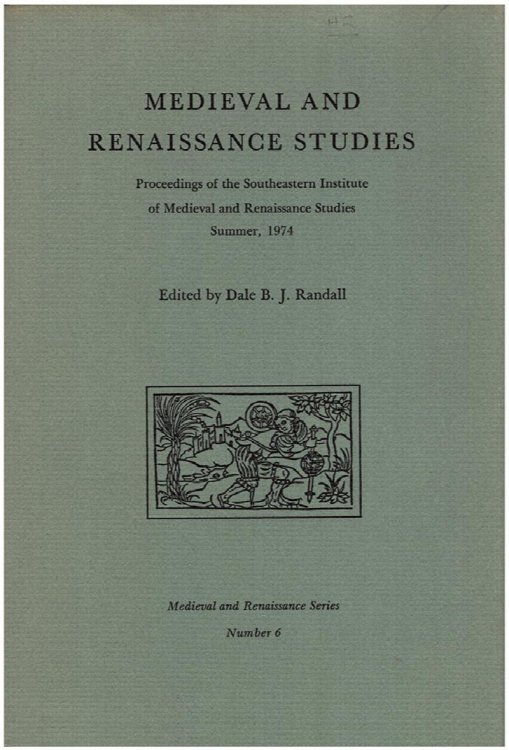 Medieval and Renaissance Studies: Proceedings of the Southeastern Institute of Medieval and Renaissance Studies, Summer 1974
