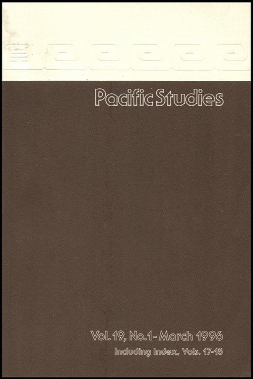 Pacific Studies (Vol 19, No 1, March 1996)