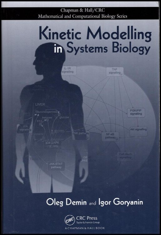 Kinetic Modelling in Systems Biology (Chapman & Hall/CRC Mathematical and Computational Biology)