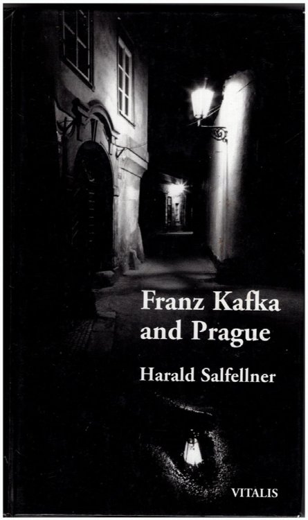 Franz Kafka and Prague (Third, and greatly revised edition)