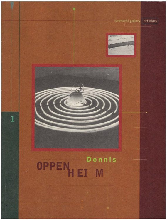 Dennis Oppenheim (ierimonti Gallery, Art Diary, 1)