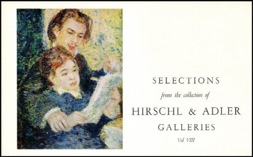 Selections from the Collection of Hirschl and Adler Galleries Vol. VIII