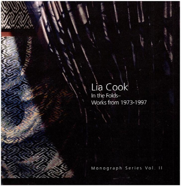 Lia Cook: In the Folds, Works from 1973-1997