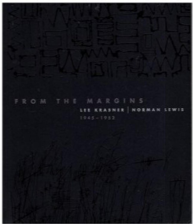 From the Margins: Lee Krasner and Norman Lewis, 1945-1952