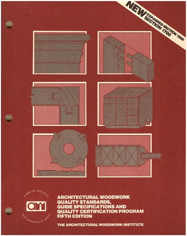Architectural Woodwork Quality Standards Guide Specifications and Quality Certification Program (Fifth Edition)