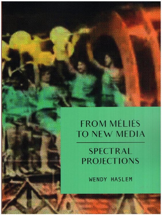 From Melies to New Media: Spectral Projections