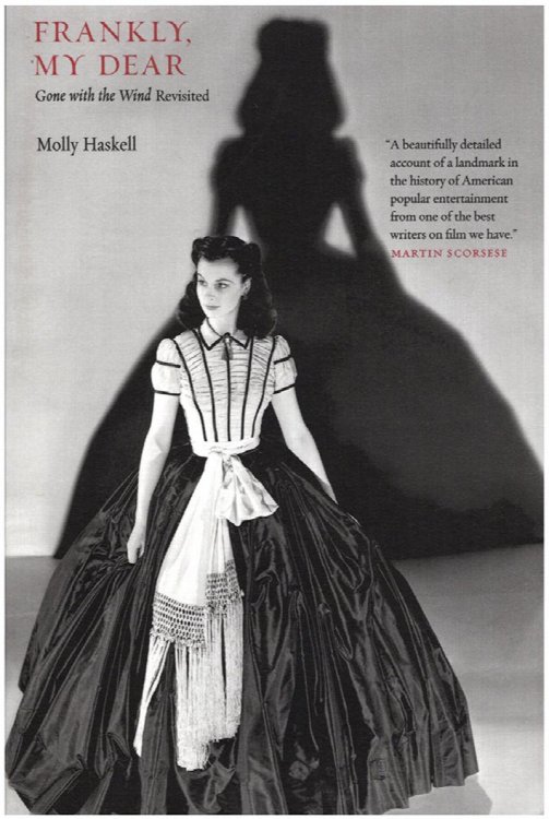 Frankly, My Dear: Gone with the Wind Revisited (Icons of America)