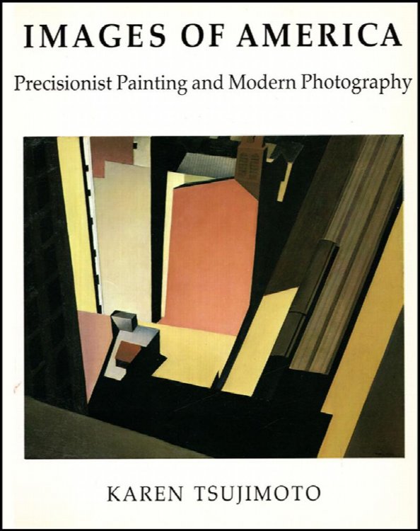 Images of America: Precisionist Painting and Modern Photography