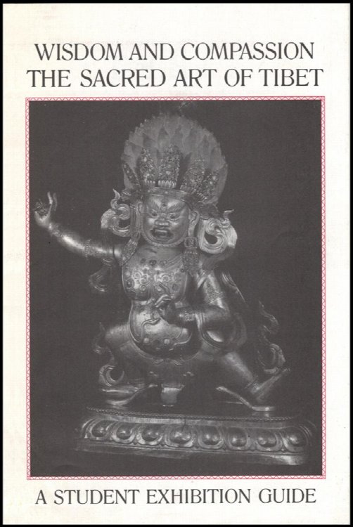 Booklet: Wisdom and Compassion: The Sacred Art of Tibet (A Student Guide to the Exhibition)
