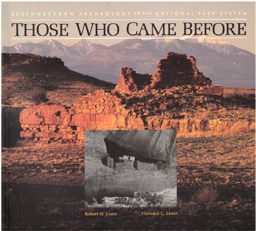 Those Who Came Before: Southwestern Archeology in the National Park System