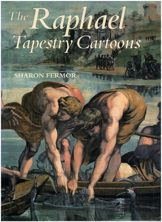 The Raphael Tapestry Cartoons: Narrative, Decoration, Design