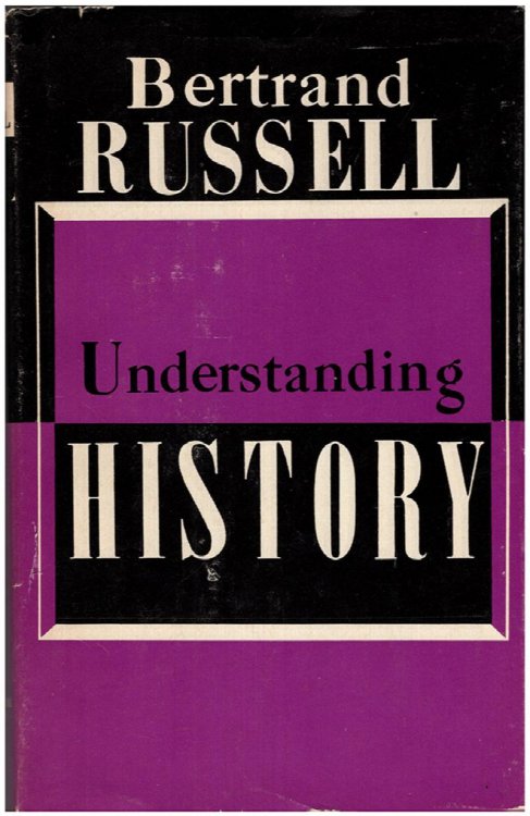 Understanding History And Other Essays