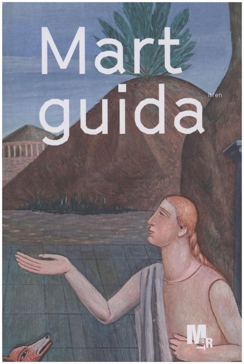 Mart Guida: Le collezioni / The collections