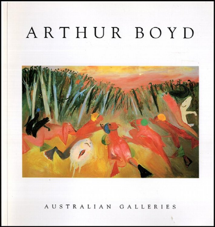Arthur Boyd: 30 Paintings 1985-1994, 23 Etchings 1993