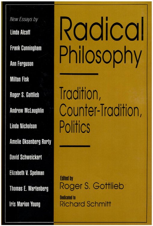 Radical Philosophy: Tradition, Counter-Tradition, Politics