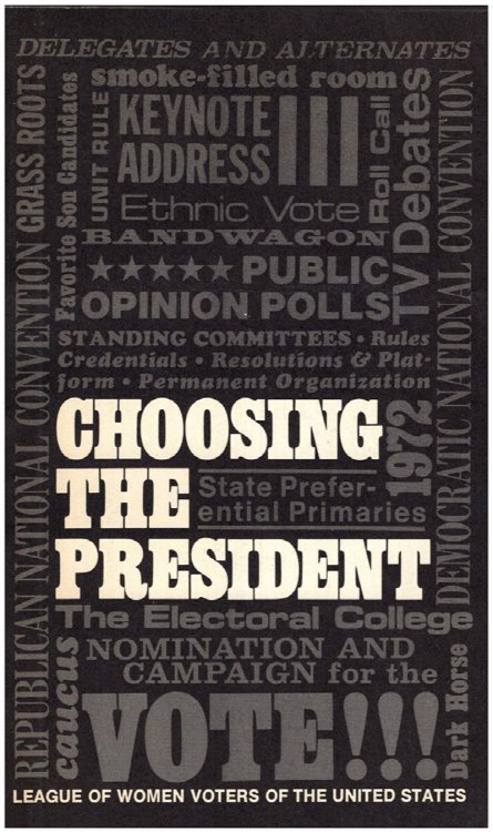 Choosing the President (League of Women Voters, 1972)