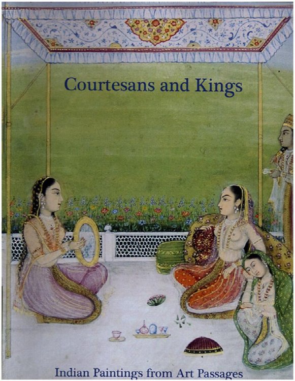 Courtesans and Kings: Indian Paintings from Art Passages