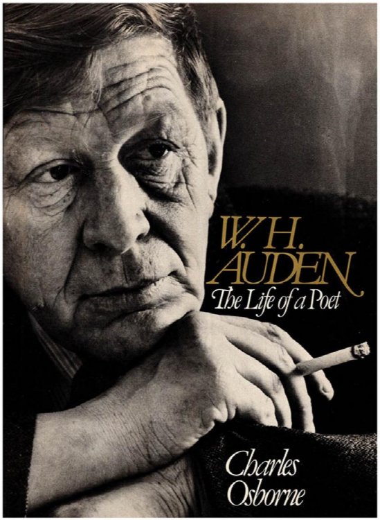 W.H. Auden: The Life of a Poet