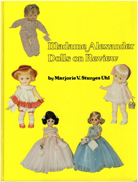 Madame Alexander Dolls on Review