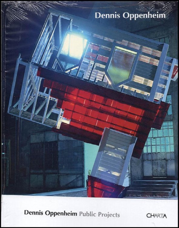 Dennis Oppenheim: Public Projects