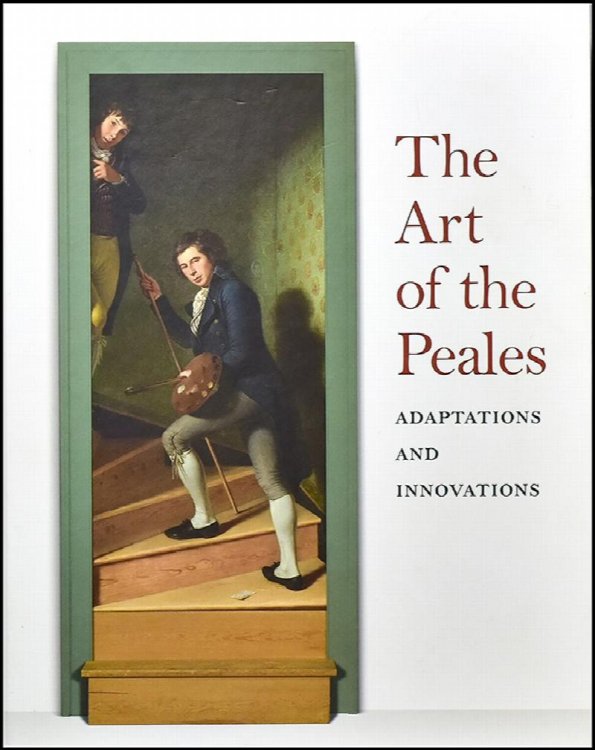 The Art of the Peales: Adaptations and Innovations