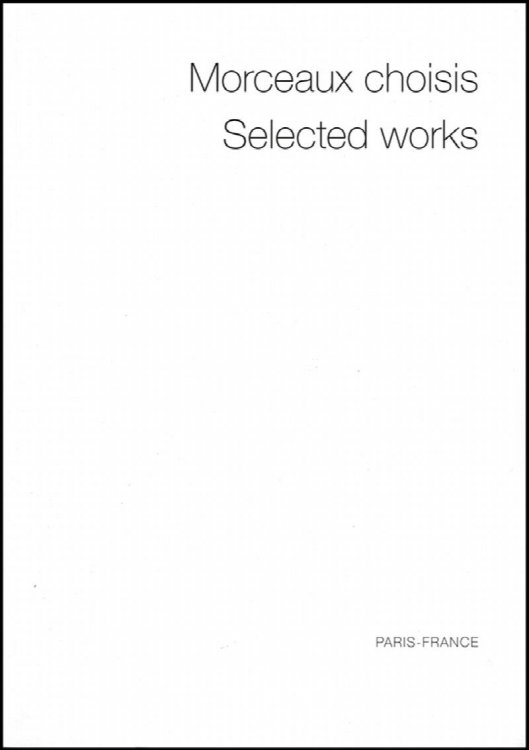 Morceaux Choisis: Selected Works