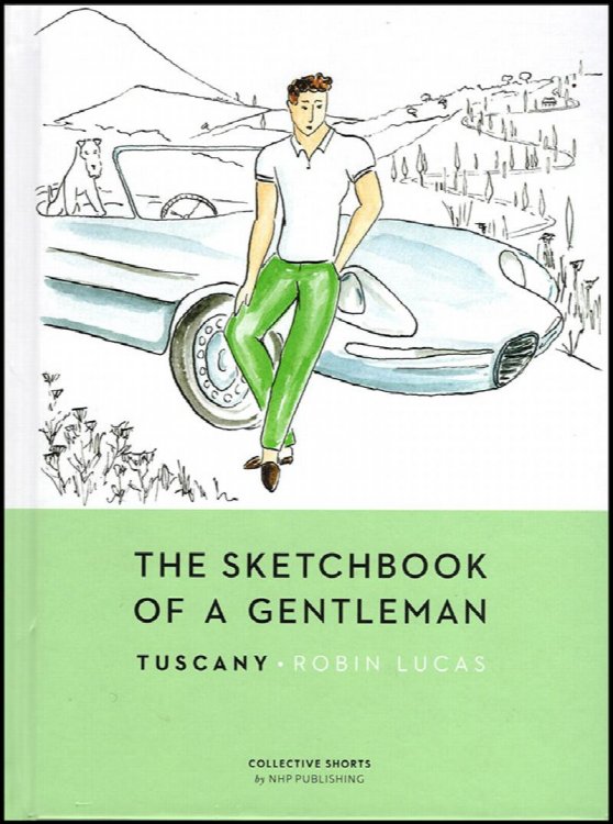 The Sketchbook of a Gentleman: Tuscany