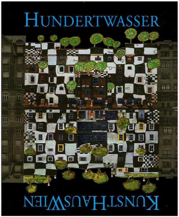 Hundertwasser: Kunst Haus Wien