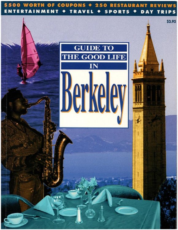 Guide to the Good Life in Berkeley