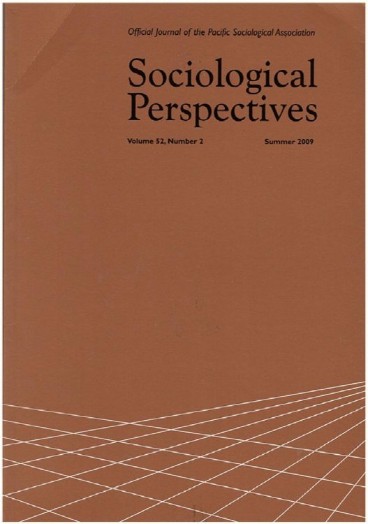 Sociological Perspectives: Educational Outcomes and Context (Vol. 52, No. 2, Summer 2009)
