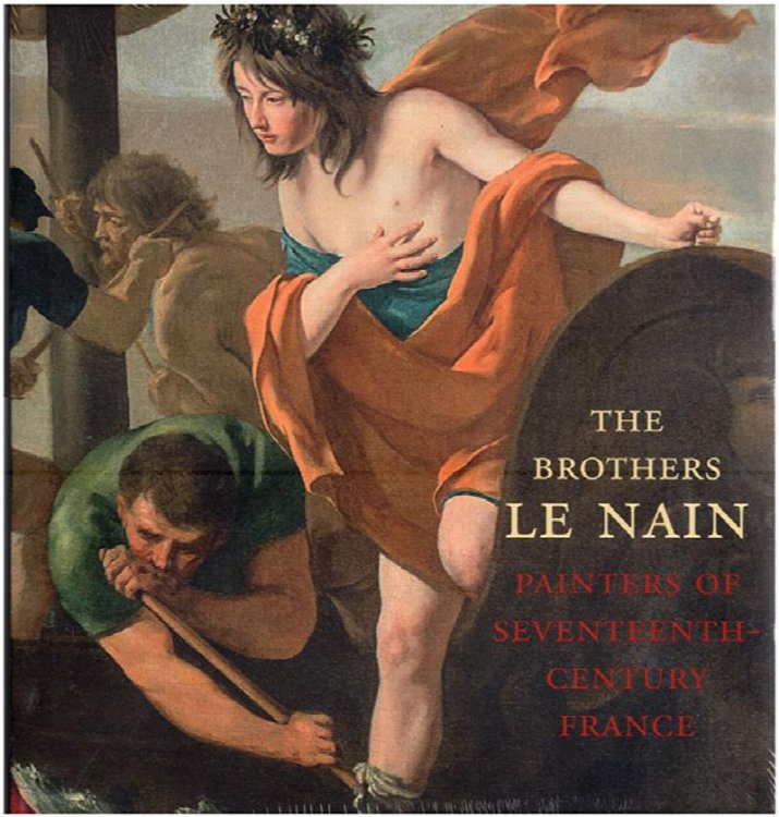 Brothers Le Nain: Painters of Seventeenth-Century France