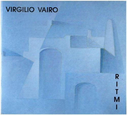 Virgilio Vairo: Ritmi