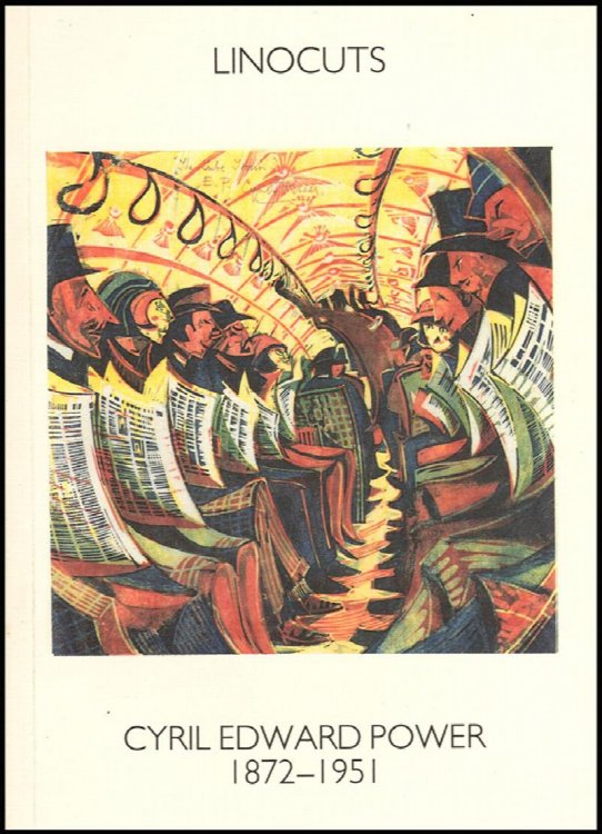 The Linocuts of Cyril Edward Power 1872-1951