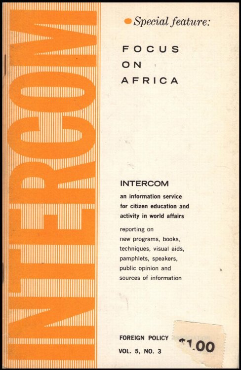 Intercom: Focus on Africa (Vol 5, No 3, April-May 1963)