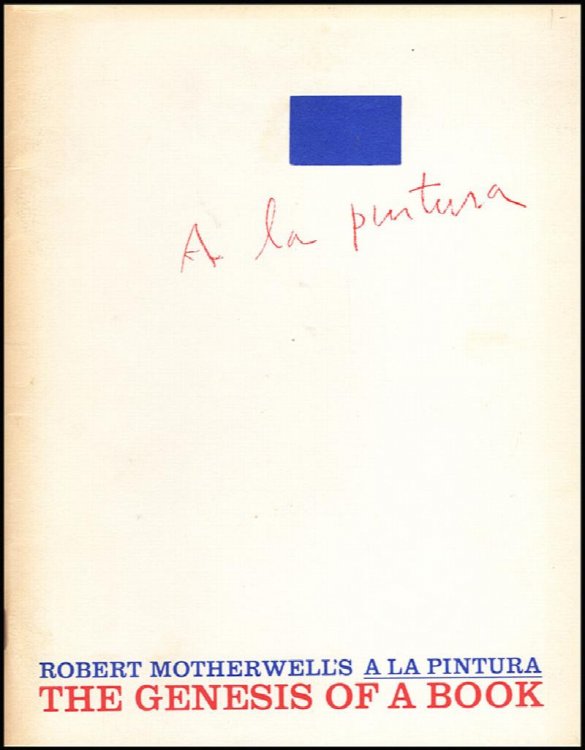 Robert Motherwell's A La Pintura: The Genesis of a Book