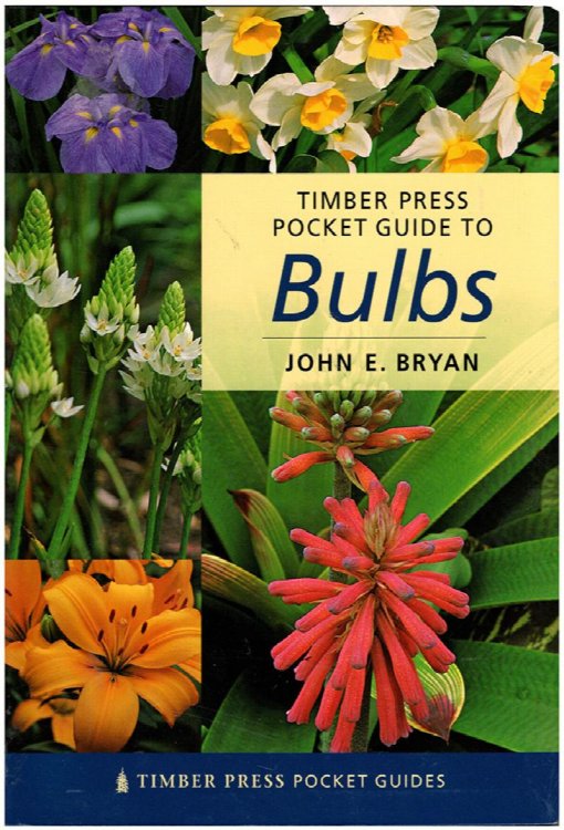 Timber Press Pocket Guide to Bulbs