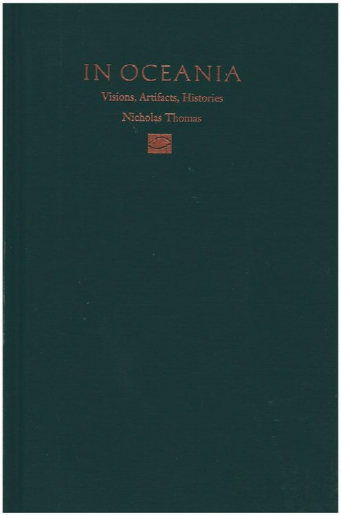 In Oceania: Visions, Artifacts, Histories