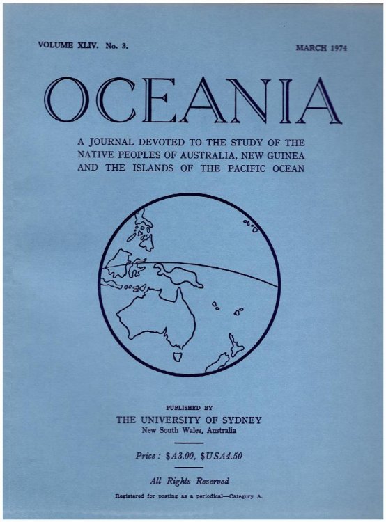 Oceania Journal (March 1974, Volume XLIV, No. 3)