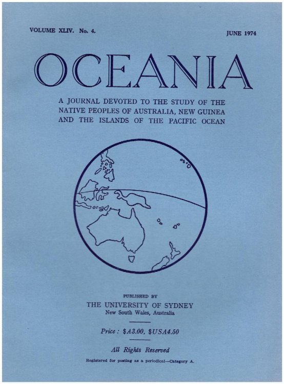 Oceania Journal (June 1974, Volume XLIV, No. 4)