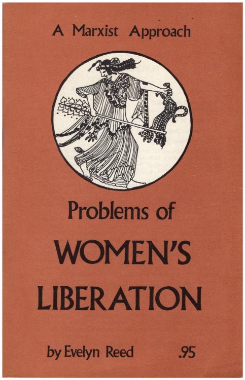 Problems of Women's Liberation: A Marxist Approach