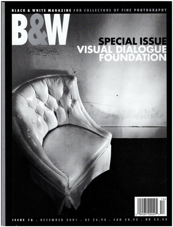 Black and White Magazine: Special Issue: Visual Dialogue Foundation (Issue 16, December 2001)