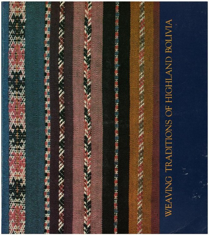 Weaving Traditions of Highland Bolivia