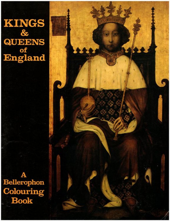 Kings and Queens of England: A Bellerophon Colouring Book