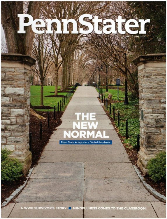 The Penn Stater (May/June 2020): The New Normal: Penn State Adapts to a Global Pandemic