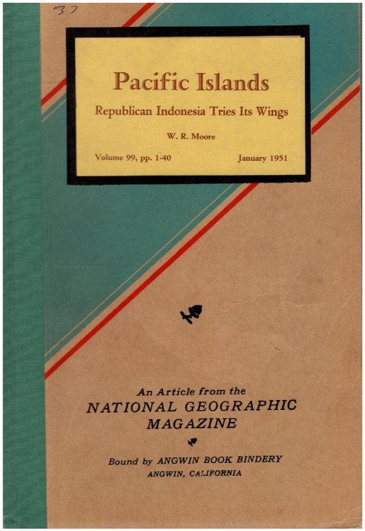 Pacific Islands: Republican Indonesia Tries Its Wings (National Geographic, Vol 99, January 1951)