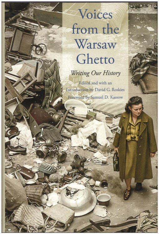 Image for Voices from the Warsaw Ghetto: Writing Our History Voices from the Warsaw Ghetto: Writing Our History