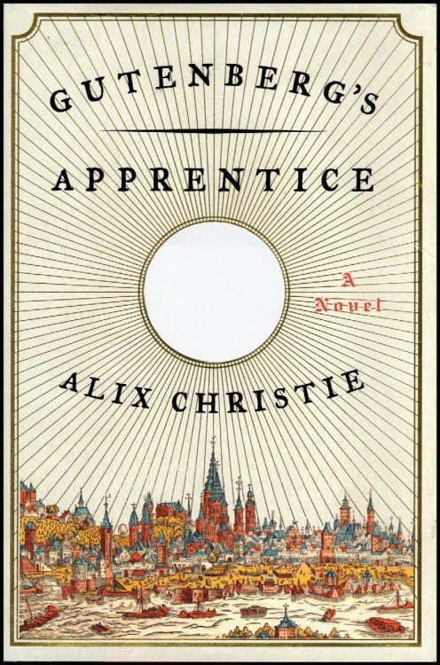 Gutenberg's Apprentice: A NovelBo