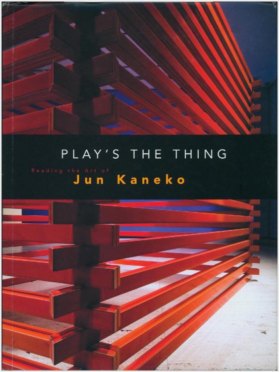 Play's the Thing: Reading the Art of Jun Kaneko