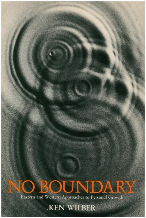 No Boundary: Eastern and Wester Approaches to Personal Growth
